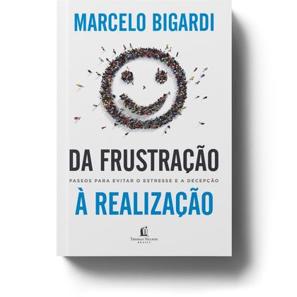 Capa do livro Da Frustração à Realização